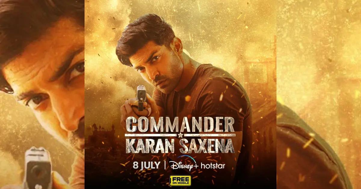 Commander Karan Saxena (New Releases on Hotstar Coming soon)