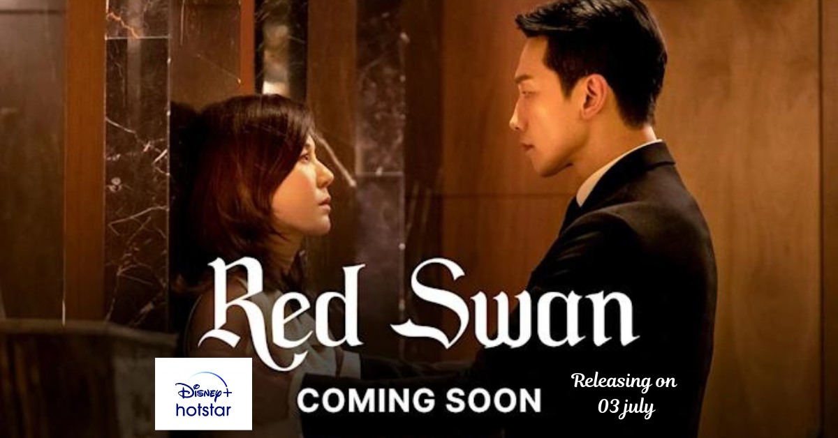 Red Swan(New Releases on Hotstar Coming soon)